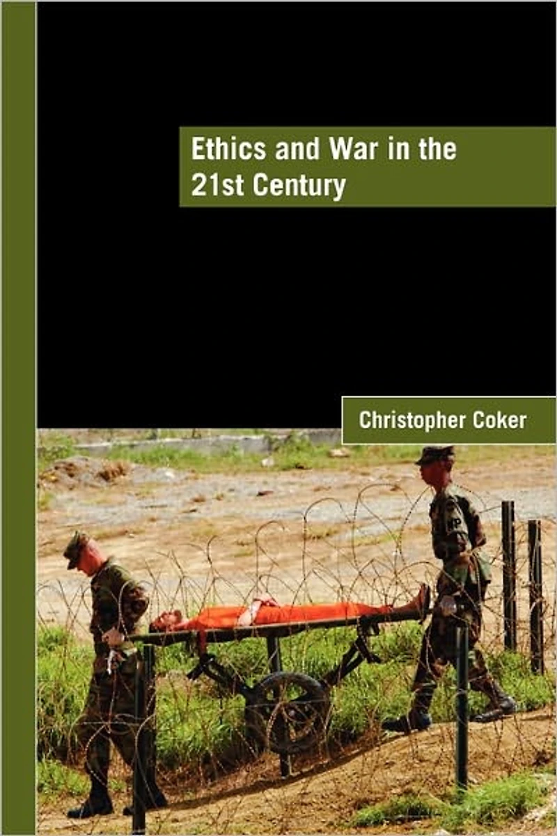 Ethics and War the 21st Century