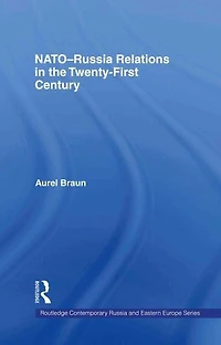 NATO-Russia Relations the Twenty-First Century