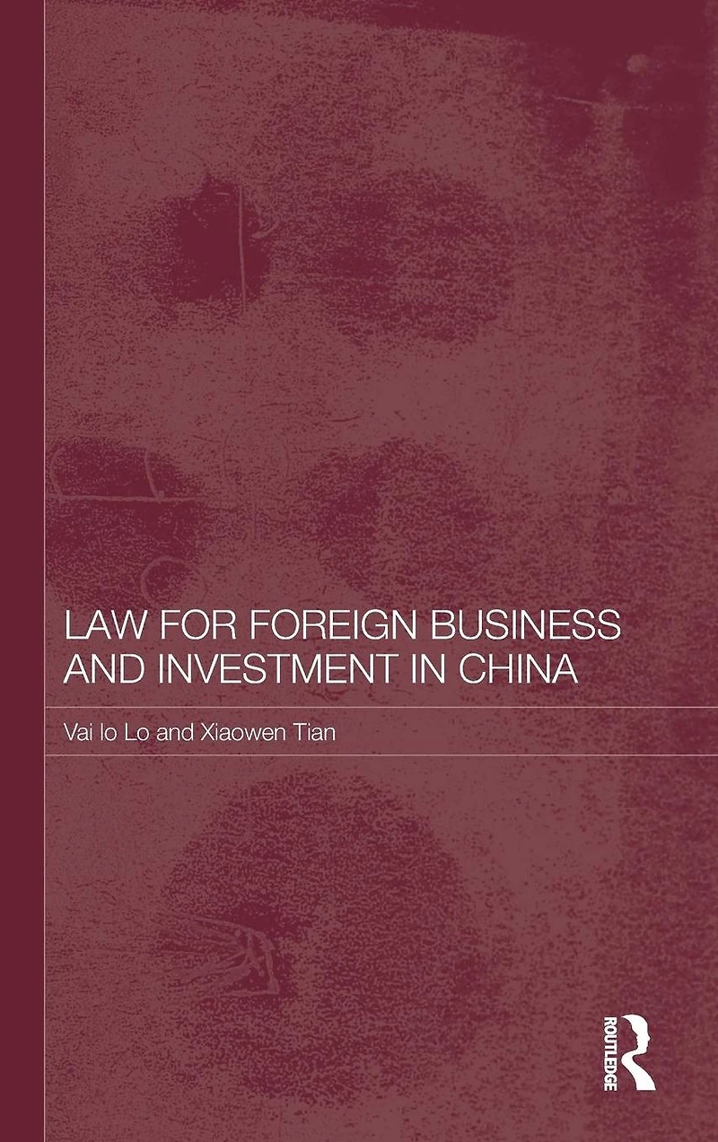 Law for Foreign Business and Investment China