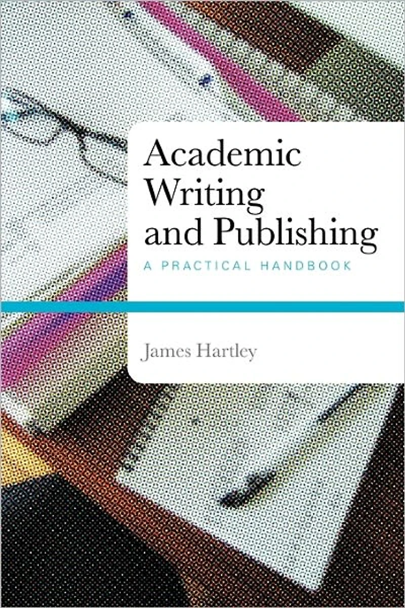 Academic Writing and Publishing: A Practical Handbook