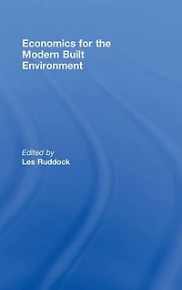 Economics for the Modern Built Environment