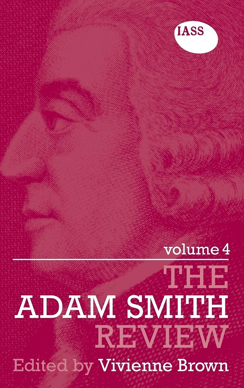 The Adam Smith Review Volume 4