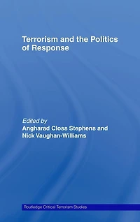 Terrorism and the Politics of Response