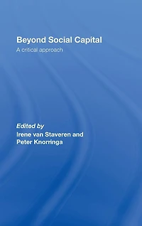 Beyond Social Capital: A critical approach