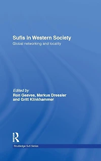 Sufis Western Society: Global networking and locality
