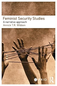 Feminist Security Studies: A Narrative Approach