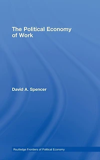 The Political Economy of Work