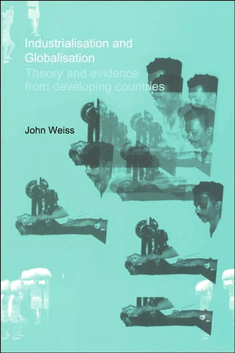 Industrialization and Globalization: Theory Evidence from Developing Countries