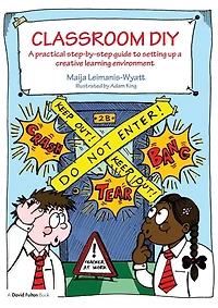 Classroom DIY: a Practical Step-by-Step Guide to Setting up Creative Learning Environment