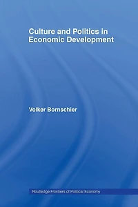 Culture and Politics Economic Development