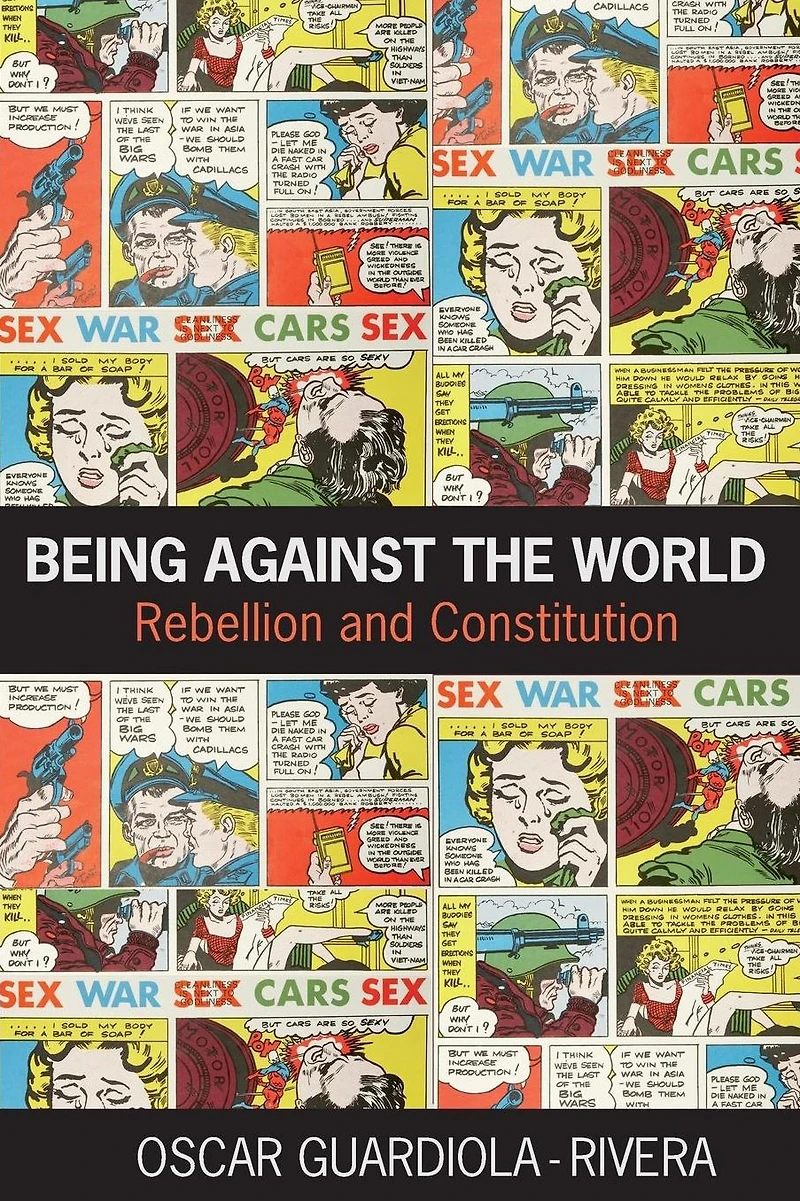 Being Against the World: Rebellion and Constitution