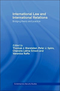 International Law and Relations: Bridging Theory Practice