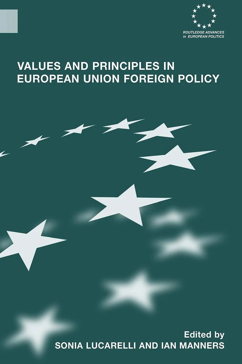Values and Principles European Union Foreign Policy