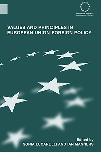 Values and Principles European Union Foreign Policy