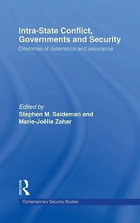 Intra-State Conflict, Governments and Security: Dilemmas of Deterrence Assurance