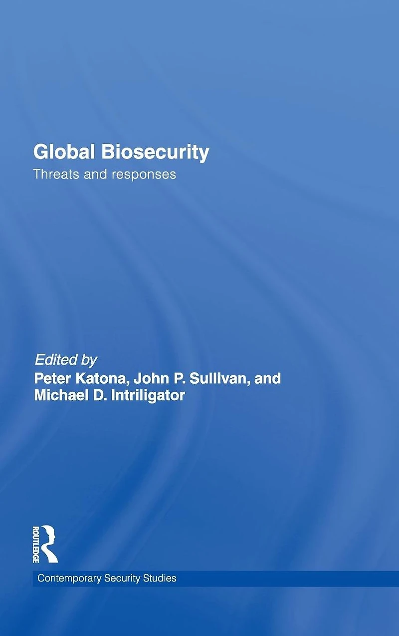 Global Biosecurity: Threats and Responses