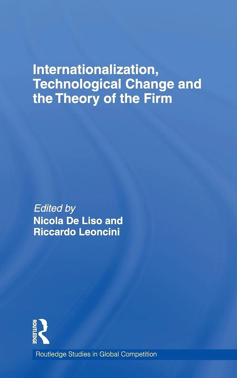 Internationalization, Technological Change and the Theory of Firm