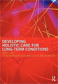 Developing Holistic Care for Long-term Conditions