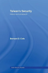 Taiwan's Security: History and Prospects