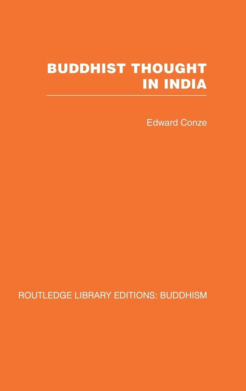 Buddhist Thought India: Three Phases of Philosophy