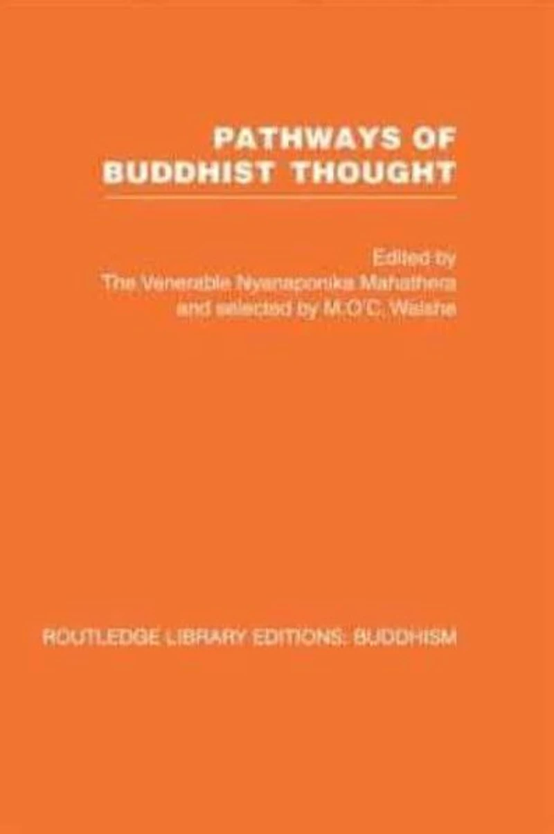 Pathways of Buddhist Thought: Essays from The Wheel