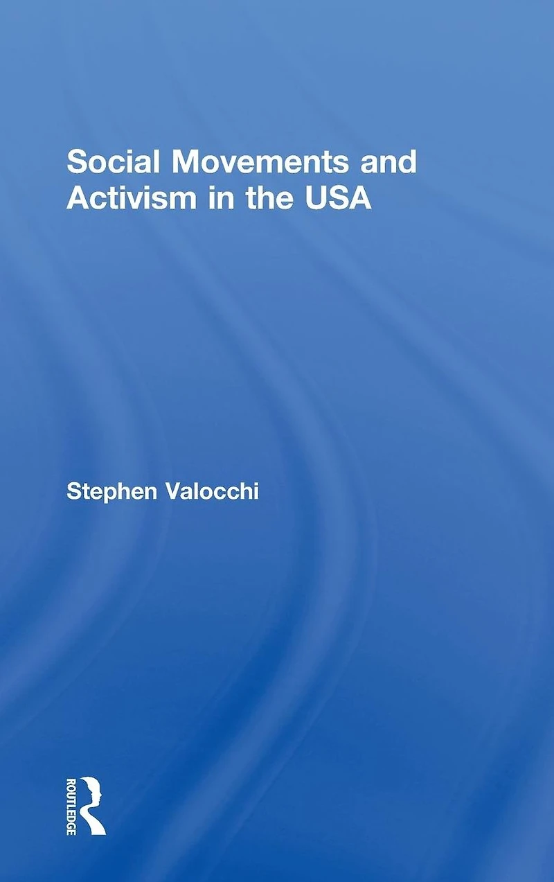 Social Movements and Activism the USA