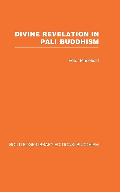 Divine Revelation in Pali Buddhism