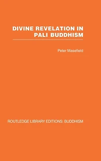 Divine Revelation in Pali Buddhism