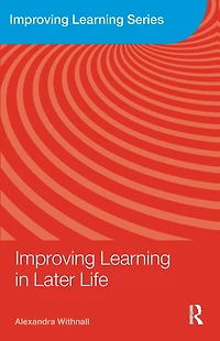 Improving Learning Later Life