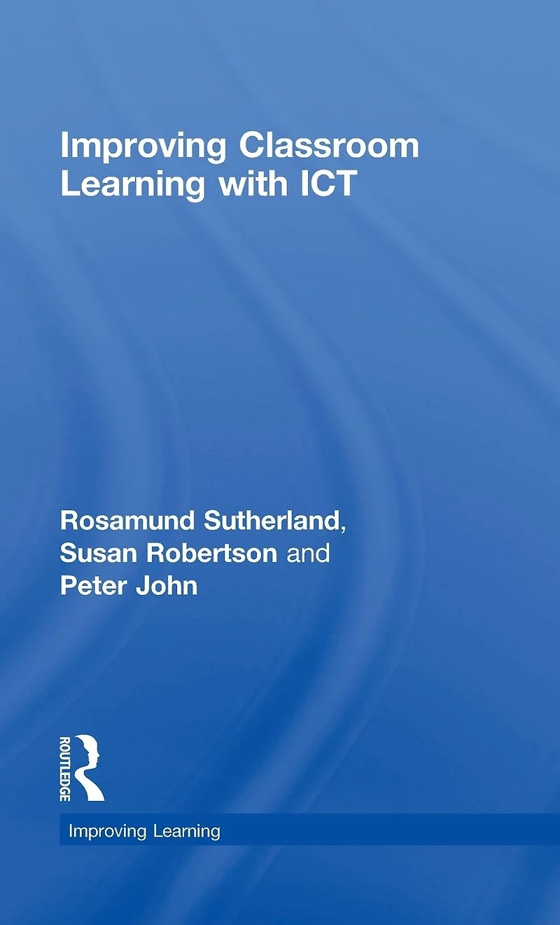 Improving Classroom Learning with ICT