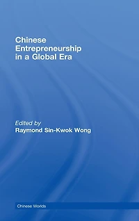 Chinese Entrepreneurship a Global Era