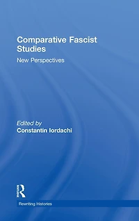 Comparative Fascist Studies: New Perspectives