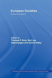 European Societies: Fusion or Fission?