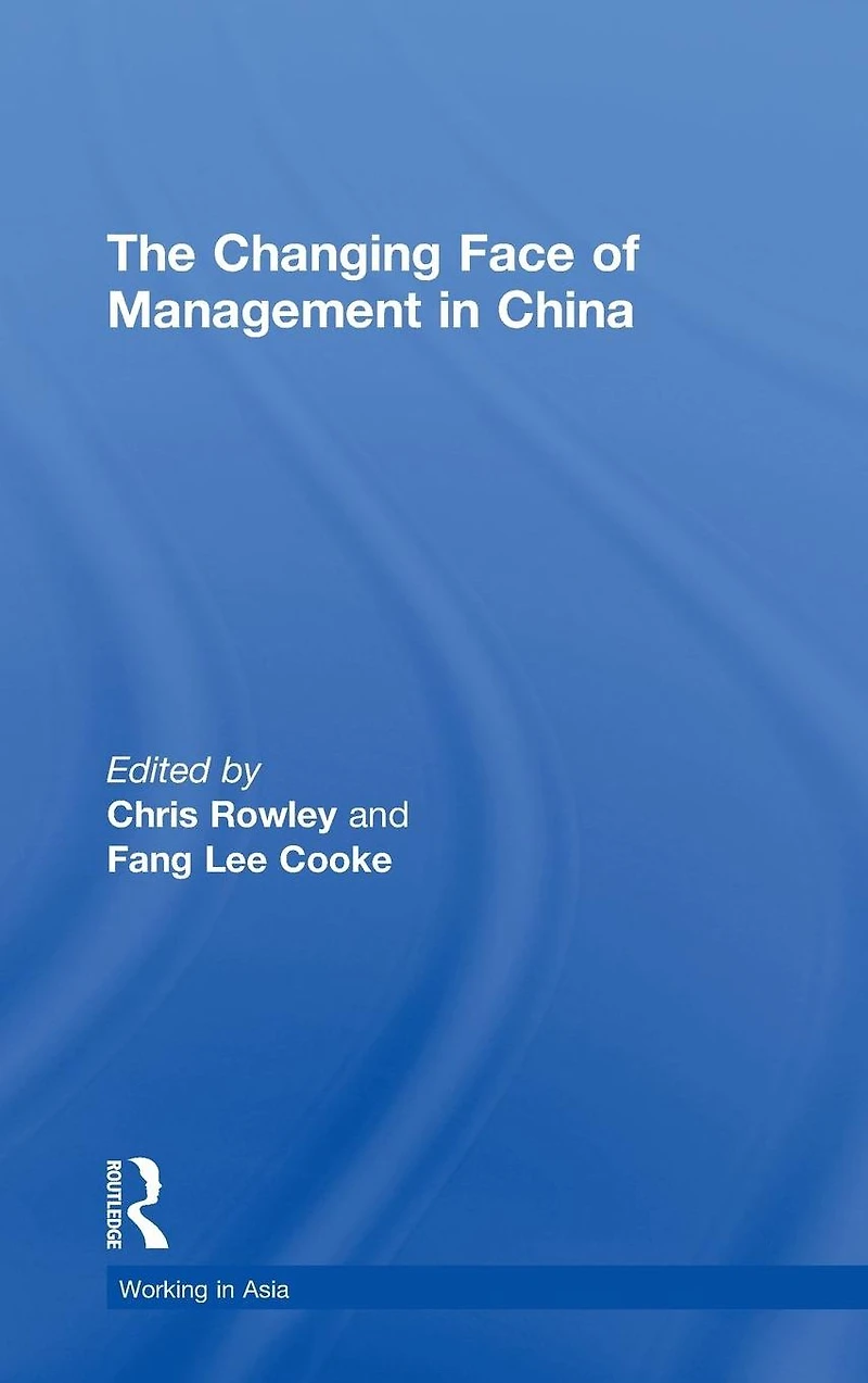 The Changing Face of Management China