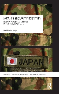 Japan's Security Identity: From a Peace-State to an International-State