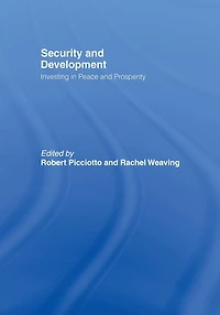 Security and Development: Investing Peace Prosperity