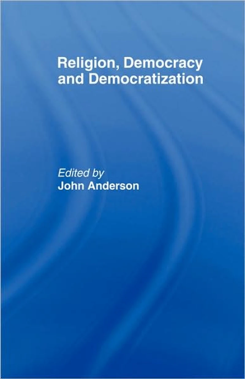 Religion, Democracy and Democratization