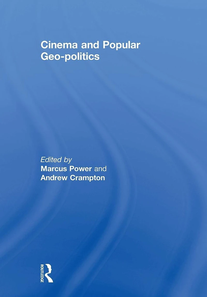 Cinema and Popular Geo-politics