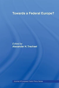 Towards a Federal Europe