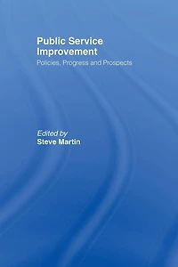 Public Service Improvement: Policies, progress and prospects