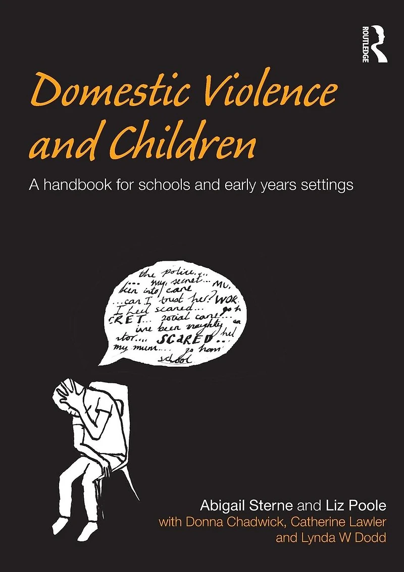 Domestic Violence and Children: A Handbook for Schools Early Years Settings