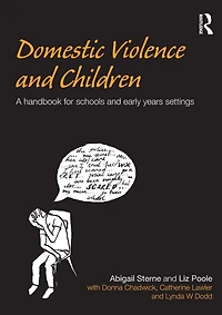 Domestic Violence and Children: A Handbook for Schools Early Years Settings