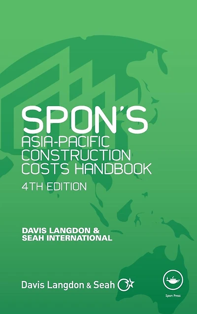 Spon's Asia-Pacific Construction Costs Handbook