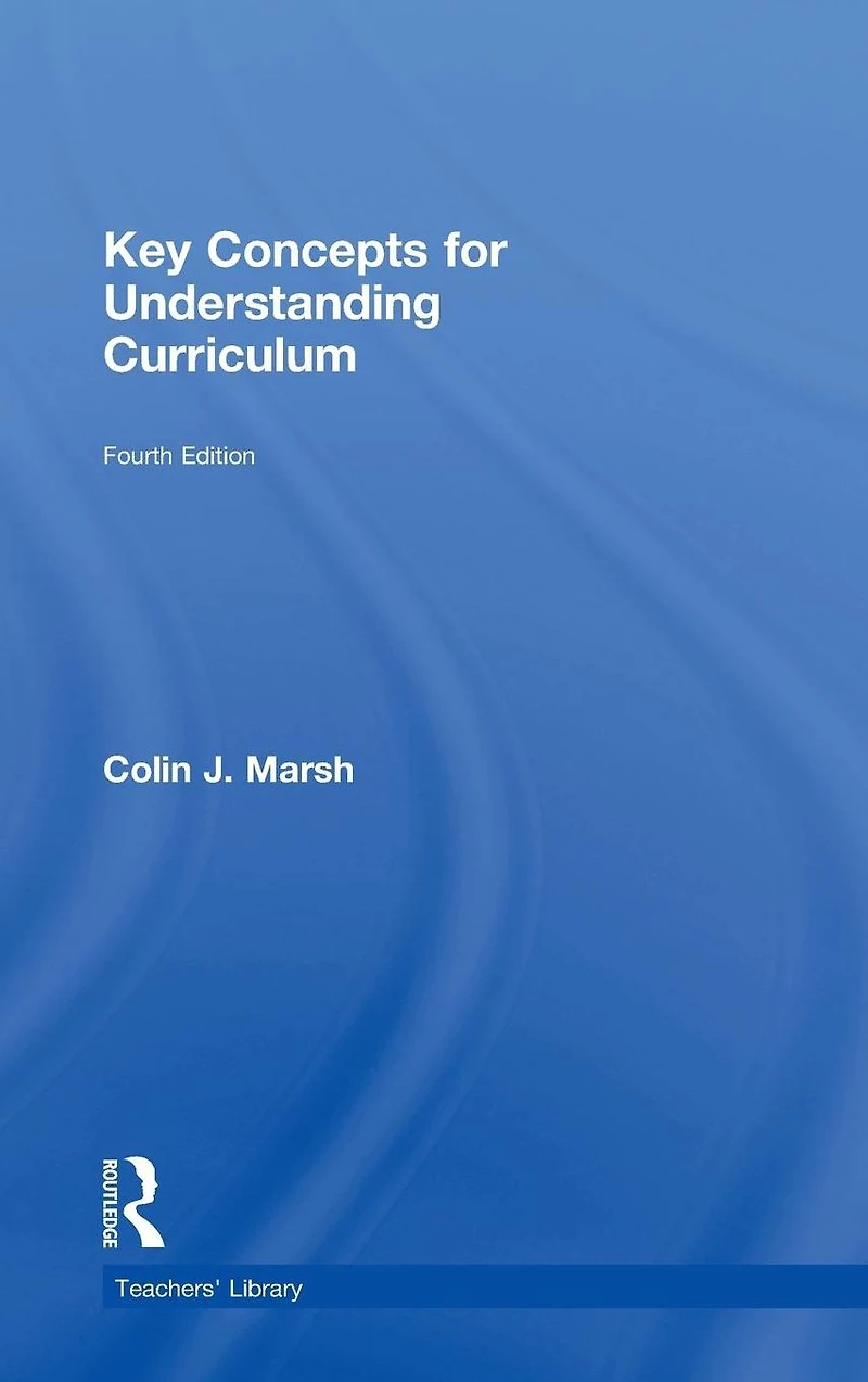 Key Concepts for Understanding Curriculum