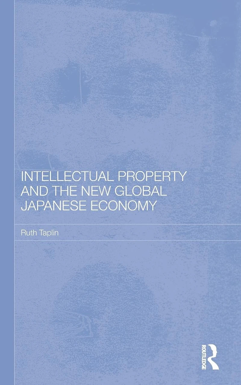 Intellectual Property and the New Global Japanese Economy
