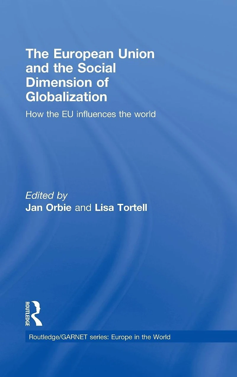 the European Union and Social Dimension of Globalization: How EU Influences World