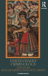 Existentialist Criminology