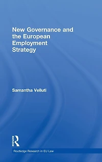 New Governance and the European Employment Strategy