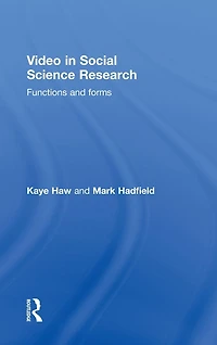 Video Social Science Research: Functions and Forms