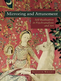 Mirroring and Attunement: Self-Realization Psychoanalysis Art